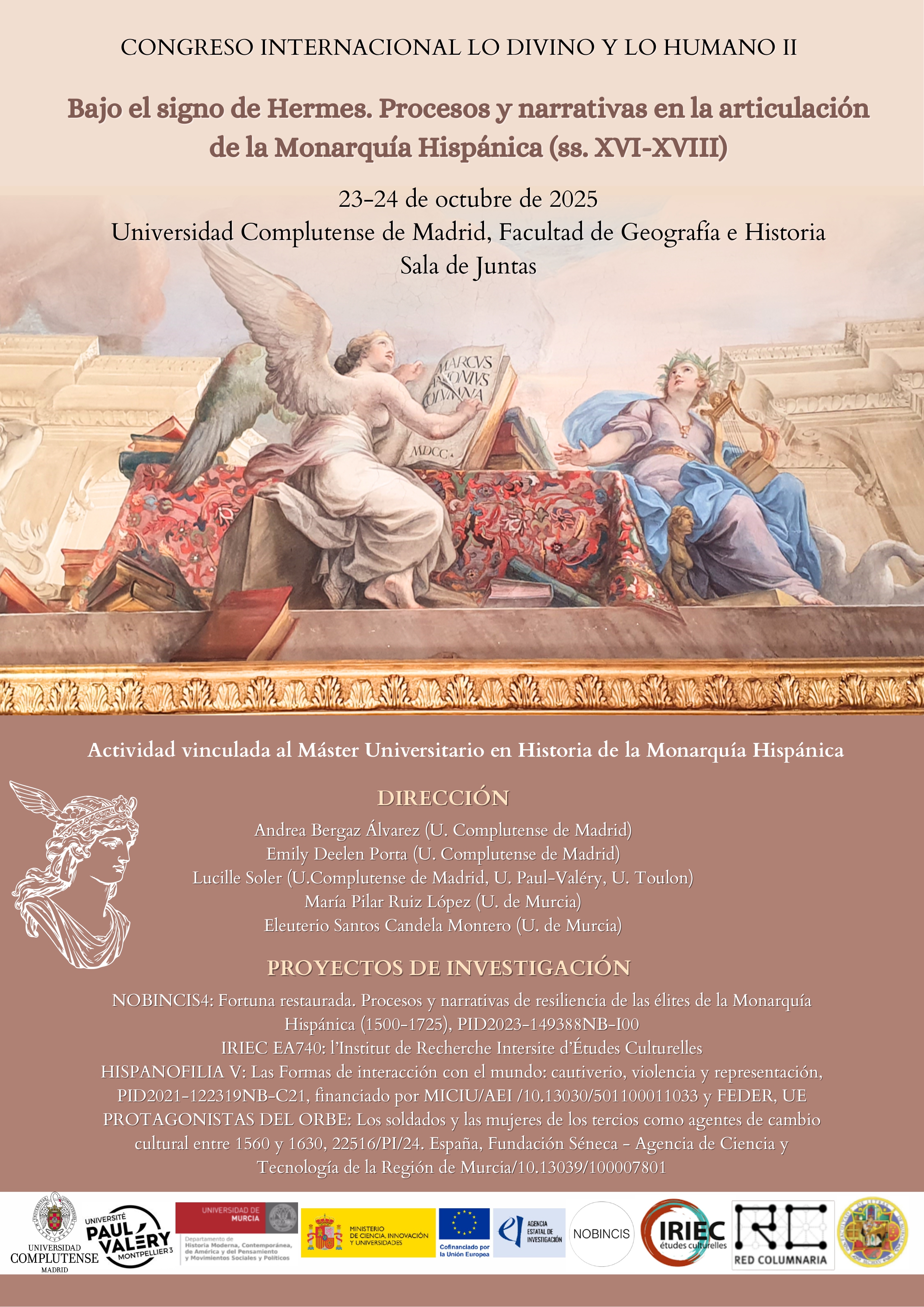 Congreso Internacional "Bajo el signo de Hermes. Procesos y narrativas en la articulación de la Monarquía Hispánica (ss. XVI-XVIII)"